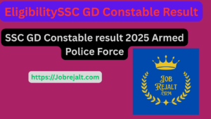 SSC GD constable result 2025 Armed police force