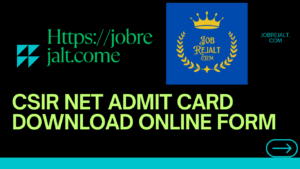 CSIR Net Admit Card Download Online Form