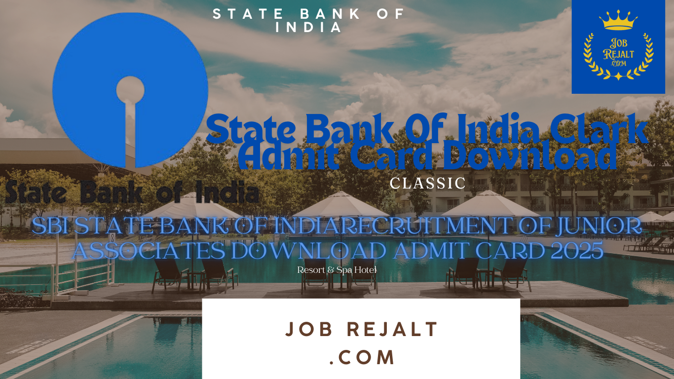 SBI State Bank of India Recruitment of Junior AssociatesDownload Admit Card 2025